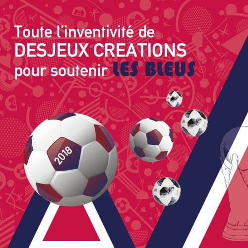 Toute l’inventivité de DESJEUX CREATIONS pour soutenir les bleus